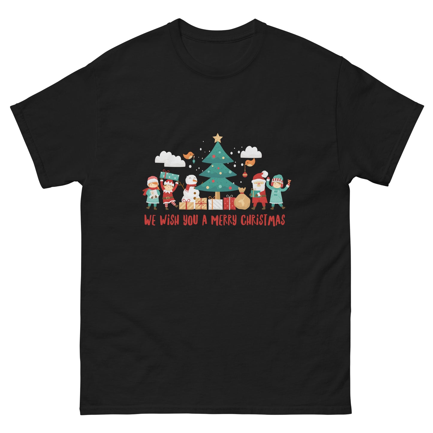 We wish you a Merry Christmas-  classic tee