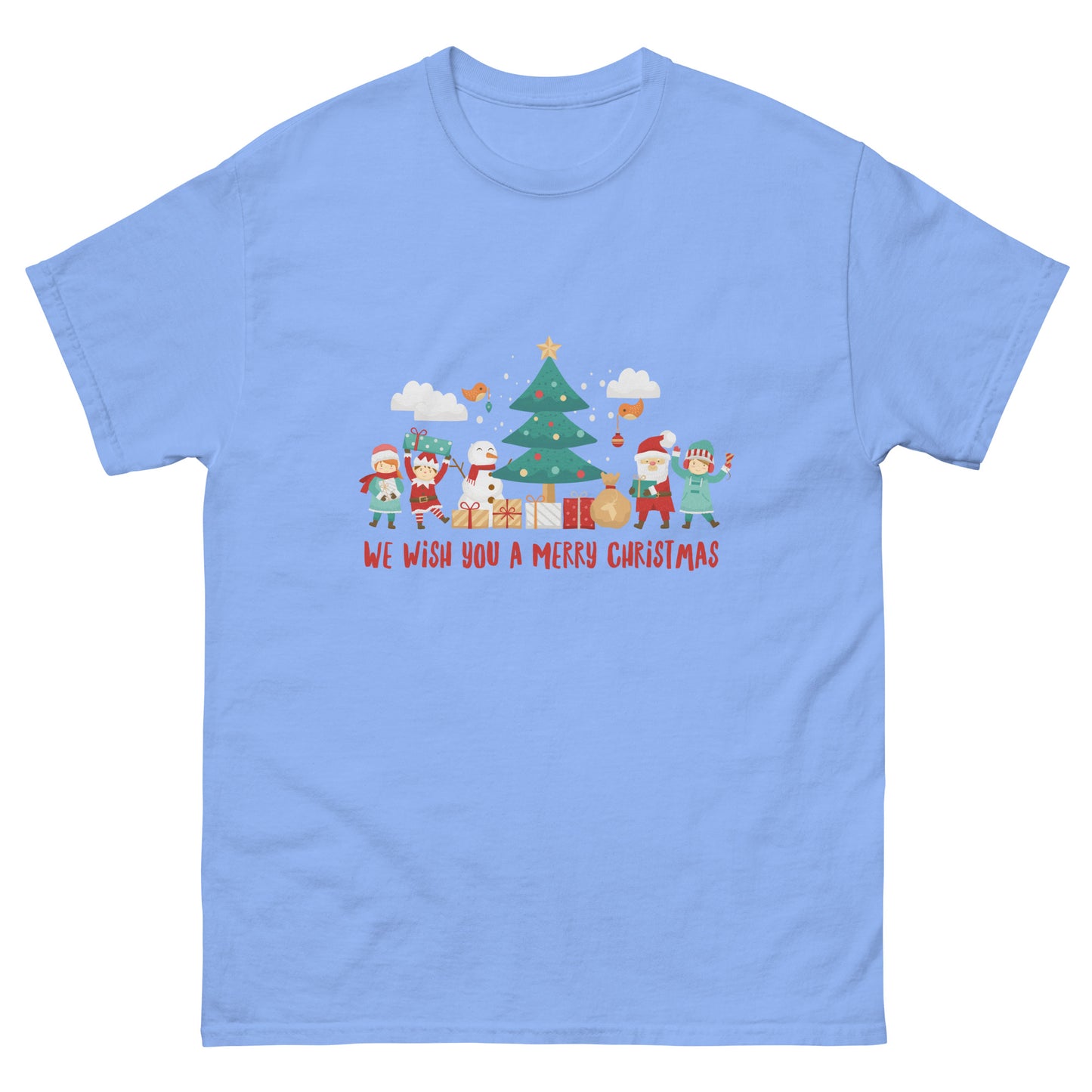 We wish you a Merry Christmas-  classic tee