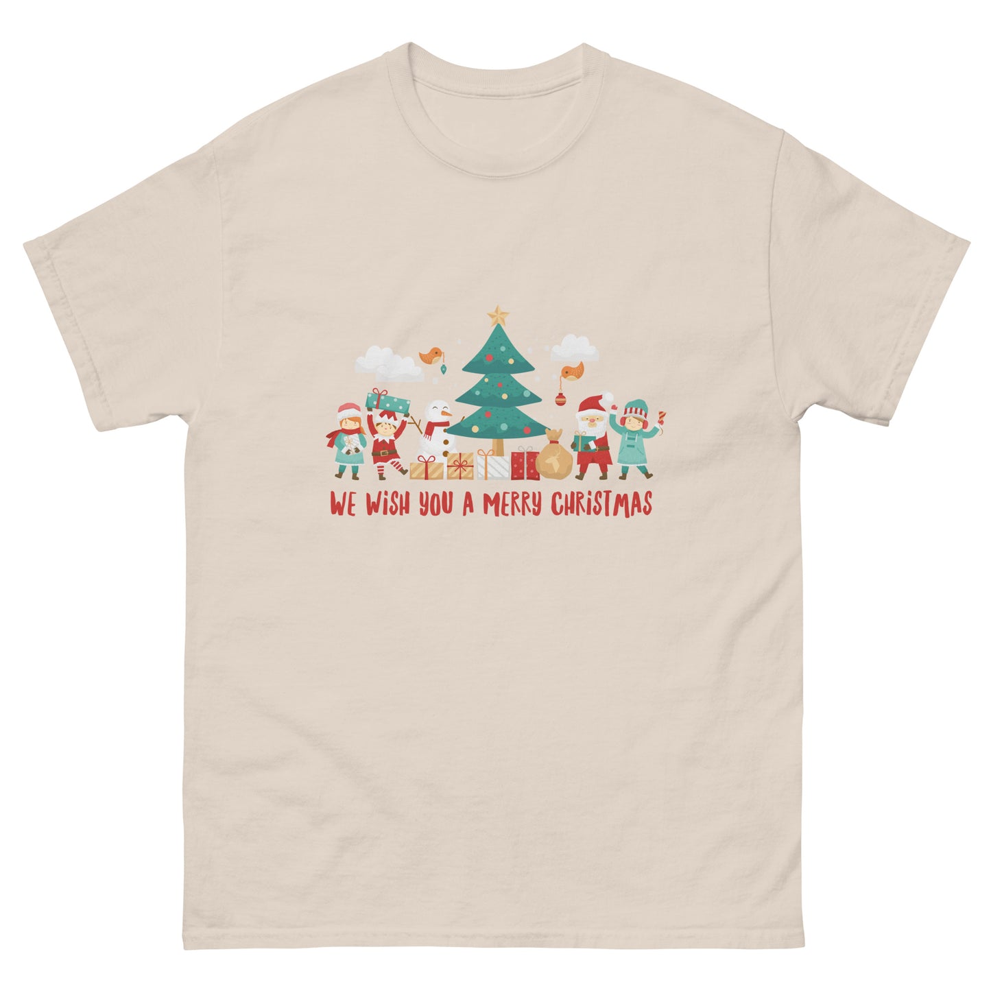 We wish you a Merry Christmas-  classic tee