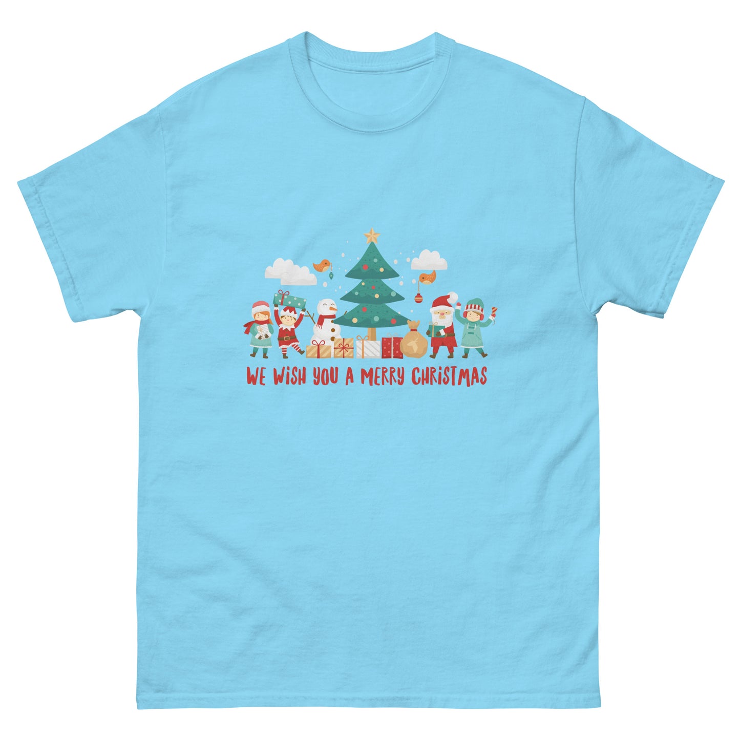 We wish you a Merry Christmas-  classic tee